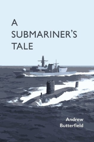 Cover of A Submariner's Tale