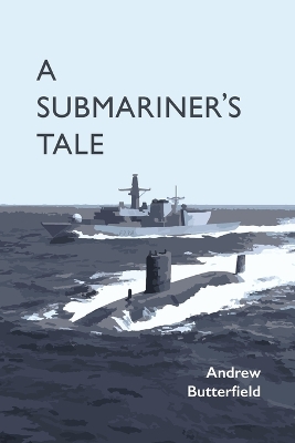 Book cover for A Submariner's Tale