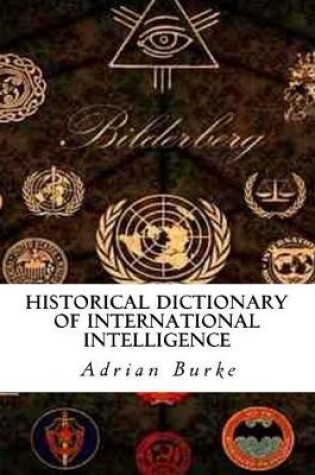 Cover of Historical Dictionary of International Intelligence