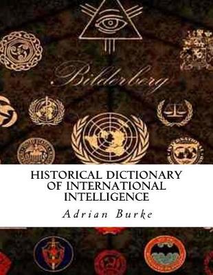 Book cover for Historical Dictionary of International Intelligence