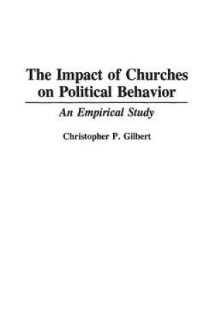 Cover of The Impact of Churches on Political Behavior