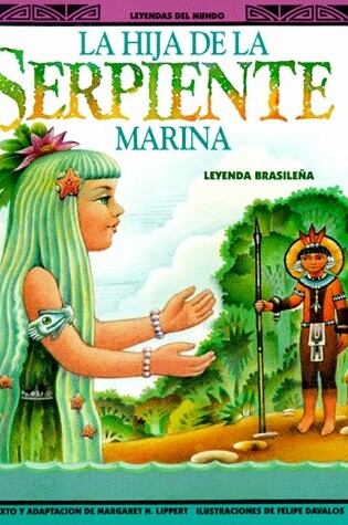 Cover of La Hija Da La Serpiente Marina-Pbk (New)