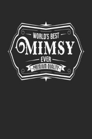 Cover of World's Best Mimsy Ever Premium Quality