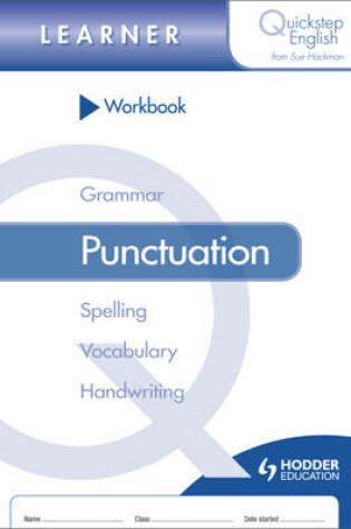 Cover of Quickstep English Workbook Punctuation Learner Stage