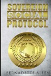 Book cover for Sovereign Social Protocal