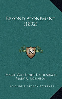 Book cover for Beyond Atonement (1892)