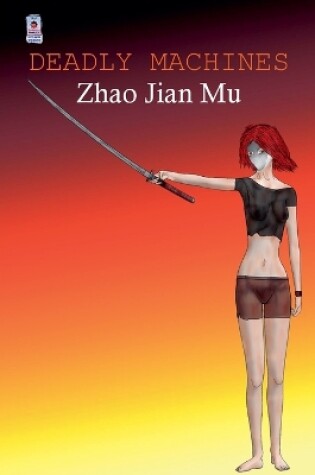 Cover of Deadly Machines