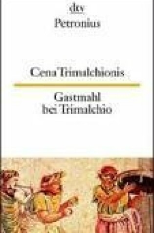 Cover of Gastmahl Bei Trimalchio