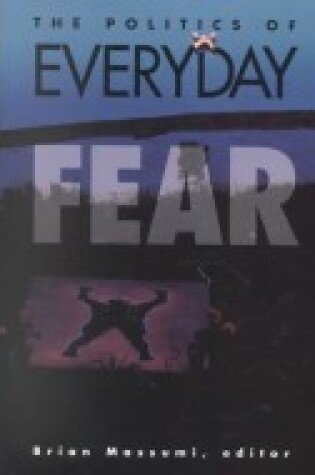 Cover of Politics Of Everyday Fear