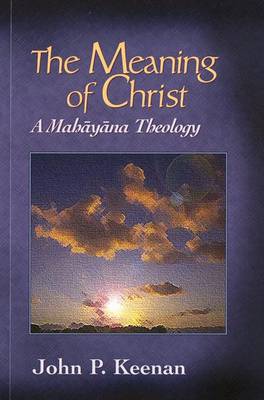 Book cover for The Meaning of Christ