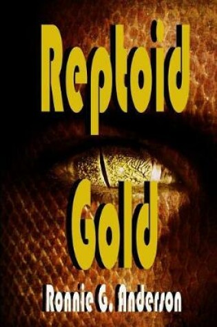 Cover of Reptoid Gold