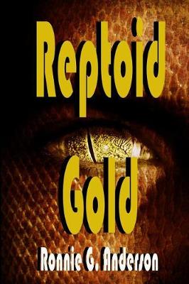 Book cover for Reptoid Gold