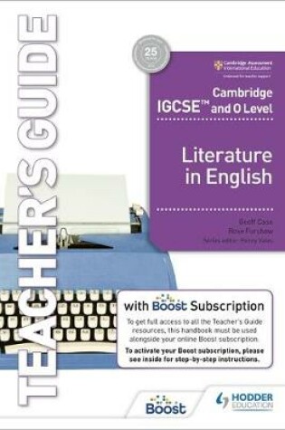 Cover of Cambridge IGCSE (TM) and O Level Literature in English Teacher's Guide with Boost Subscription