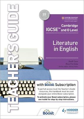 Book cover for Cambridge IGCSE (TM) and O Level Literature in English Teacher's Guide with Boost Subscription