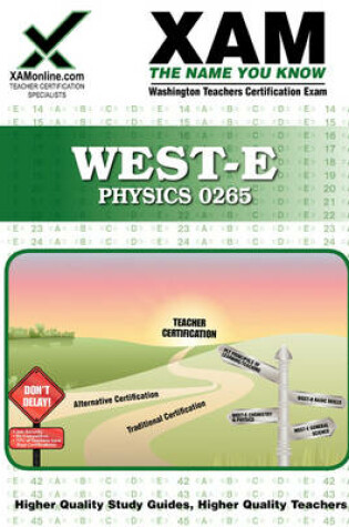 Cover of West-E Physics 0265 Teacher Certification Test Prep Study Guide