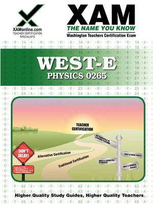 Book cover for West-E Physics 0265 Teacher Certification Test Prep Study Guide