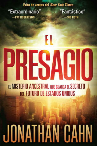 Cover of El presagio: El misterio ancestral que guarda el secreto del futuro del mundo / The Harbinger: The Ancient Mystery That Holds the Secret of America's Future