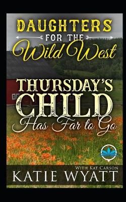 Cover of Thursday's Child Has Far to Go