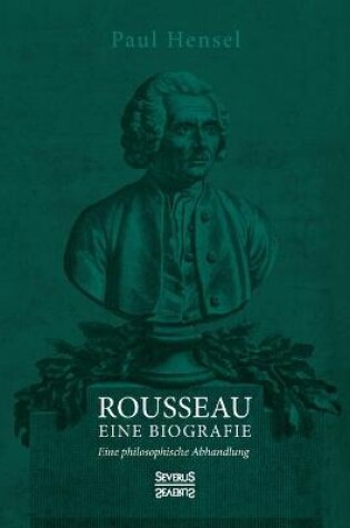 Cover of Rousseau. Eine Biografie