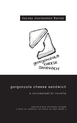 Book cover for Gorgonzola Cheese Sandwich