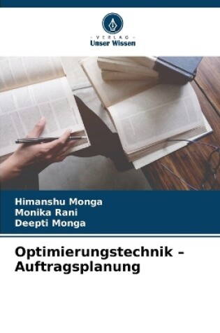 Cover of Optimierungstechnik - Auftragsplanung