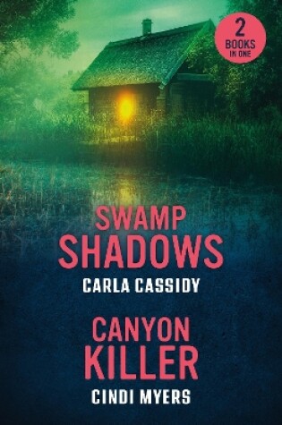 Cover of Swamp Shadows / Canyon Killer