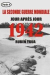 Book cover for 1942- La Seconde Guerre Mondiale