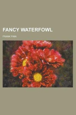 Cover of Fancy Waterfowl