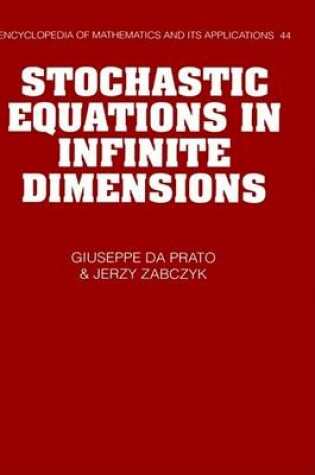 Cover of Stochastic Equations in Infinite Dimensions