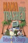 Book cover for Mama Gets Trashed