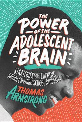 Book cover for The Power of the Adolescent Brain