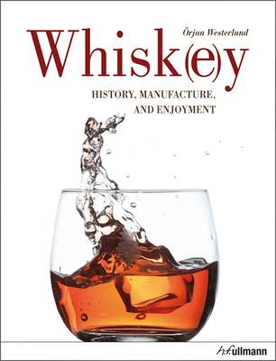 Book cover for Whiskey: History, Manufacture and Enjoyment