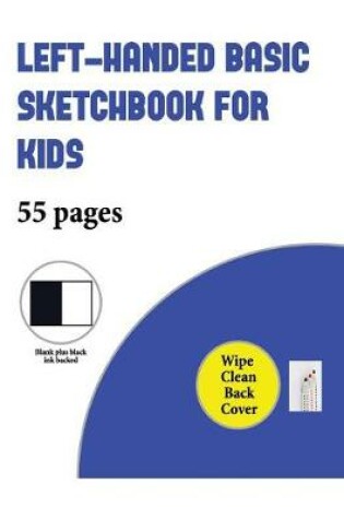 Cover of Left-Handed Basic Sketchbook for Kids