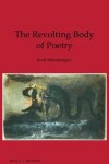 Book cover for The Revolting Body of Poetry