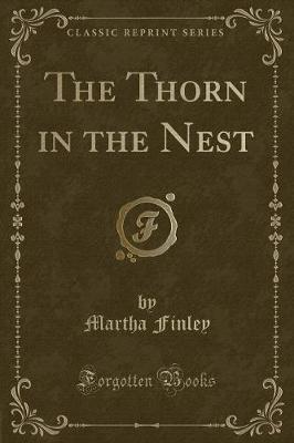 Book cover for The Thorn in the Nest (Classic Reprint)