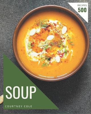 Book cover for 500 Soup Recipes