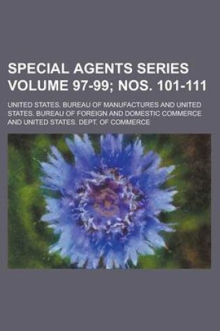 Cover of Special Agents Series Volume 97-99; Nos. 101-111