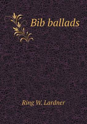 Book cover for Bib Ballads