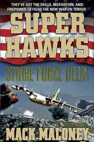 Cover of Superhawks - Strike Force Delta