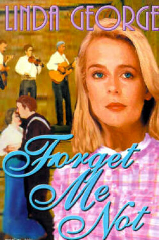 Cover of Forget Me Not