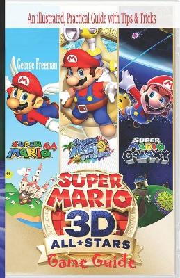 Book cover for Super Mario 3D All Stars Game Guide