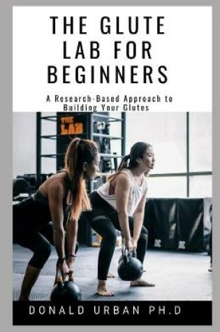 Cover of The Glut Lab for Beginners