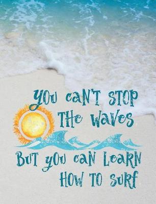 Book cover for You Can't Stop the Waves