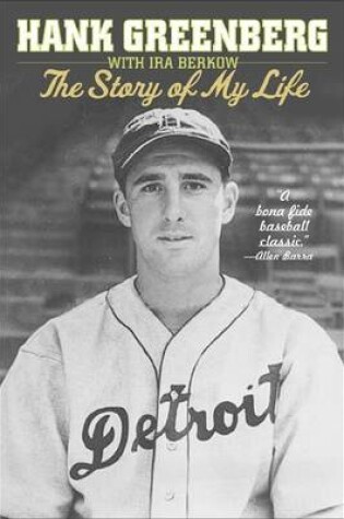 Cover of Hank Greenberg: The Story of My Life