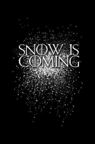 Cover of Snow Is Coming