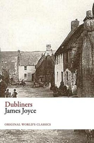 Cover of Dubliners (Original World's Classics)