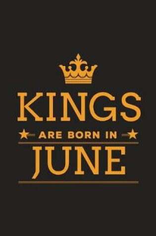 Cover of Kings are Born in June