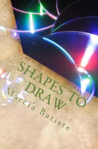 Cover of Shapes To Draw