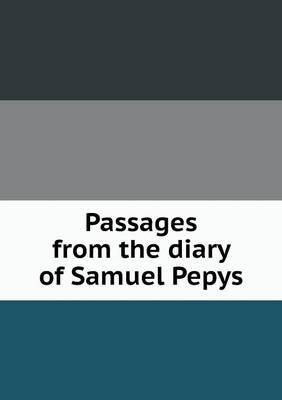 Book cover for Passages from the diary of Samuel Pepys