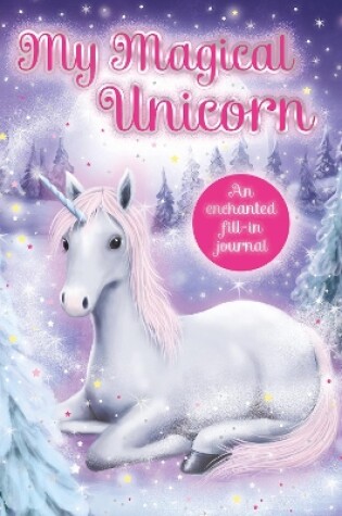 Cover of My Magical Unicorn Journal